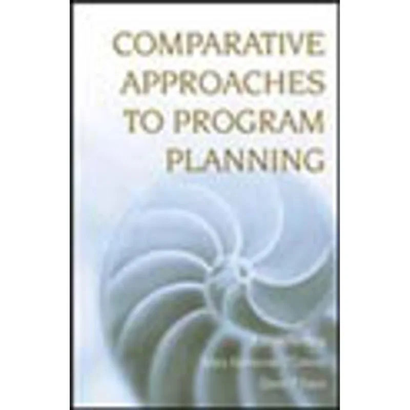 COMPARATIVE APPROACHES TO PROGRAM PLANNING