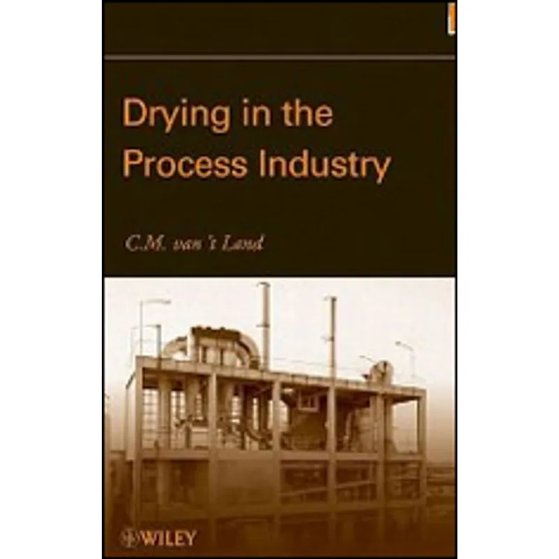 DRYING IN THE PROCESS INDUSTRY