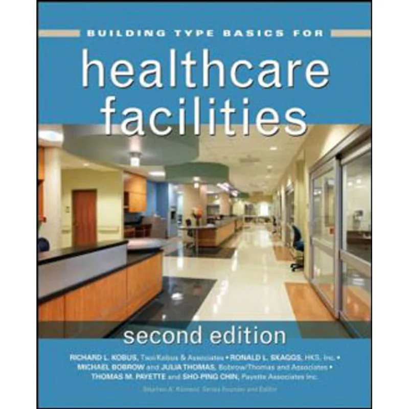 BUILDING TYPE BASICS FOR HEALTHCARE FACILITIES