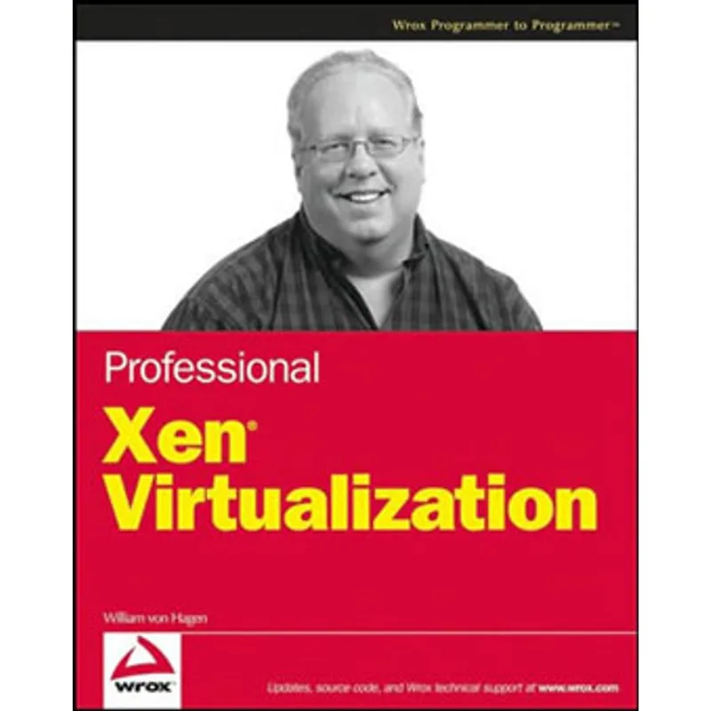 PROFESSIONAL XEN VIRTUALIZATION
