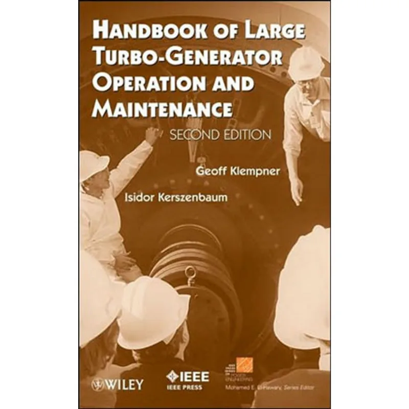 HANDBOOK OF LARGE TURBO-GENERATOR OPERATION AND MAINTENANCE