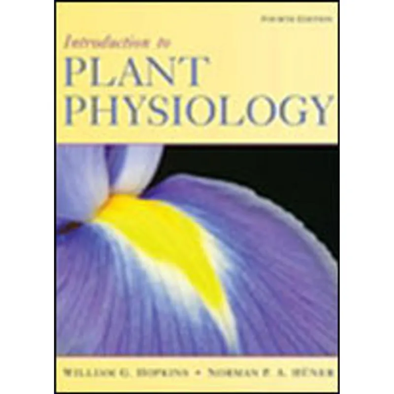 INTRODUCTION TO PLANT PHYSIOLOGY