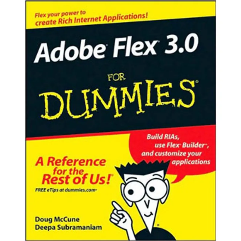ADOBE FLEX 3.0 FOR DUMMIES
