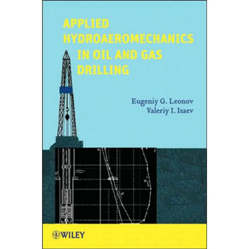 APPLIED HYDROAEROMECHANICS IN OIL AND GAS DRILLING