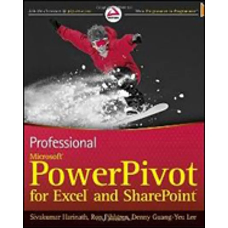 PROFESSIONAL MICROSOFT POWERPIVOT FOR EXCEL AND SHAREPOINT