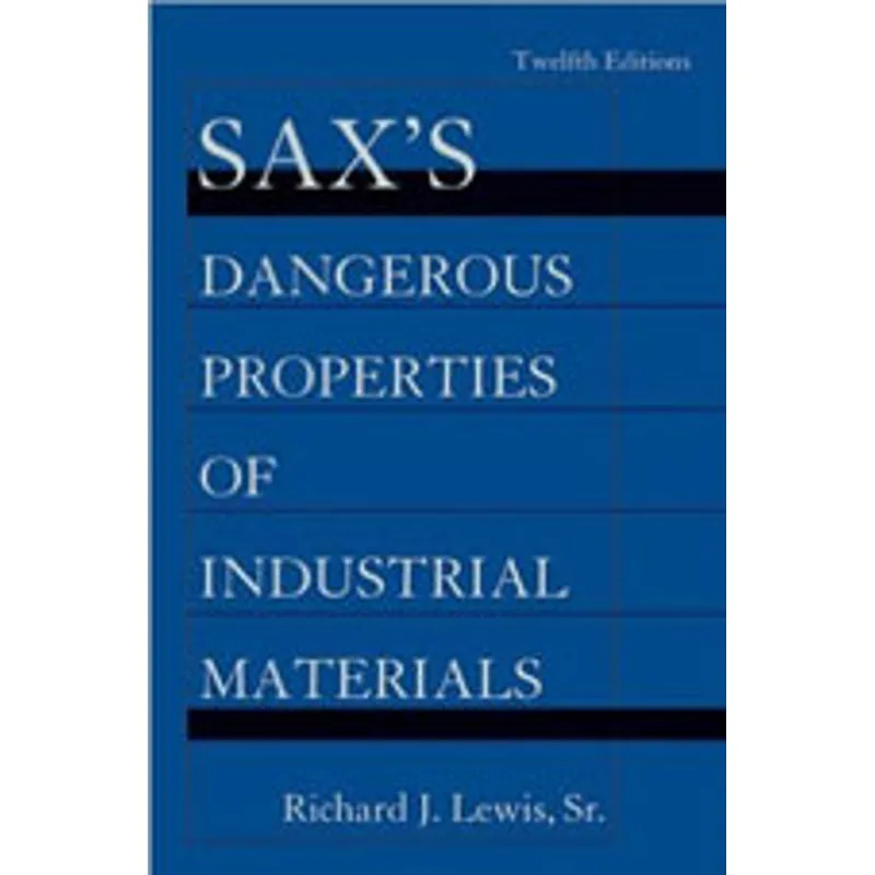 SAX'S DANGEROUS PROPERTIES OF INDUSTRIAL MATERIALS - 5 VOLUME SET