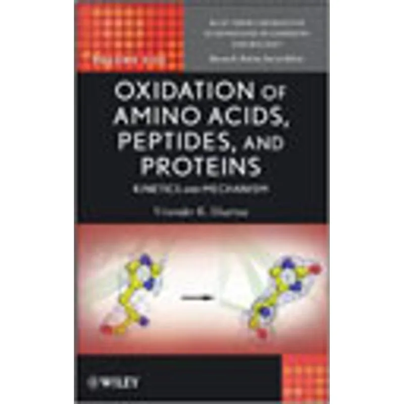OXIDATION OF AMINO ACIDS, PEPTIDES, AND PROTEINS