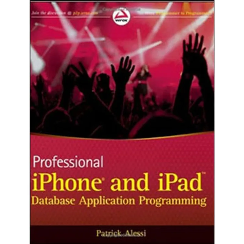 PROFESSIONAL IPHONE AND IPAD - DATABASE, APPLICATION, PROGRAMMING