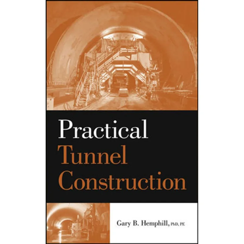PRACTICAL TUNNEL CONSTRUCTION