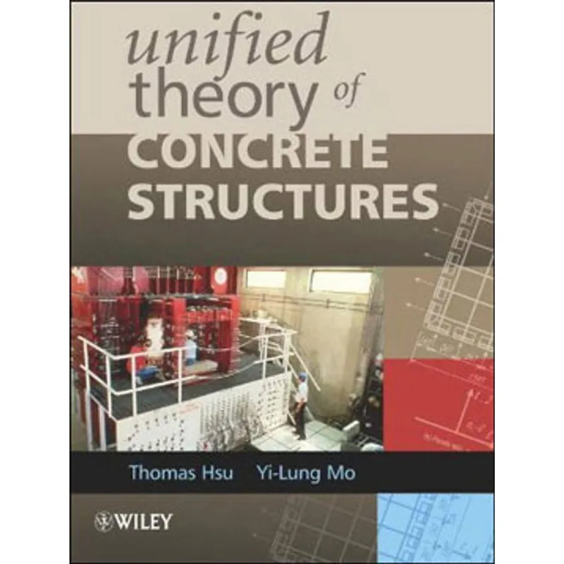 UNIFIED THEORY OF CONCRETE STRUCTURES