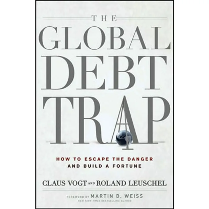 GLOBAL DEBT TRAP, THE