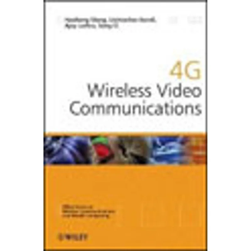 4G WIRELESS VIDEO COMMUNICATIONS