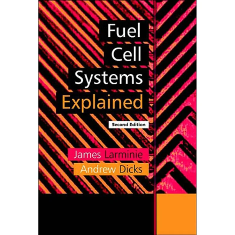 FUEL CELLS SYSTEMS EXPLAINED