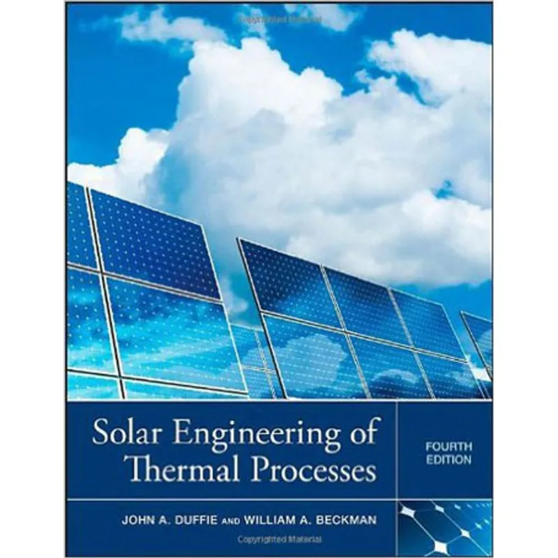 SOLAR ENGINEERING OF THERMAL PROCESSES