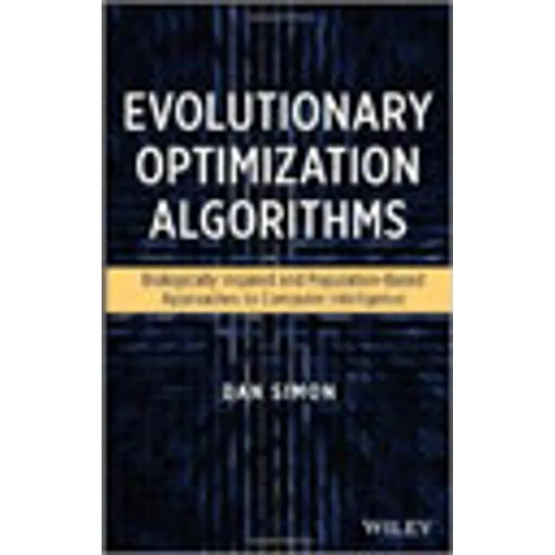 EVOLUTIONARY OPTIMIZATION ALGORITHMS