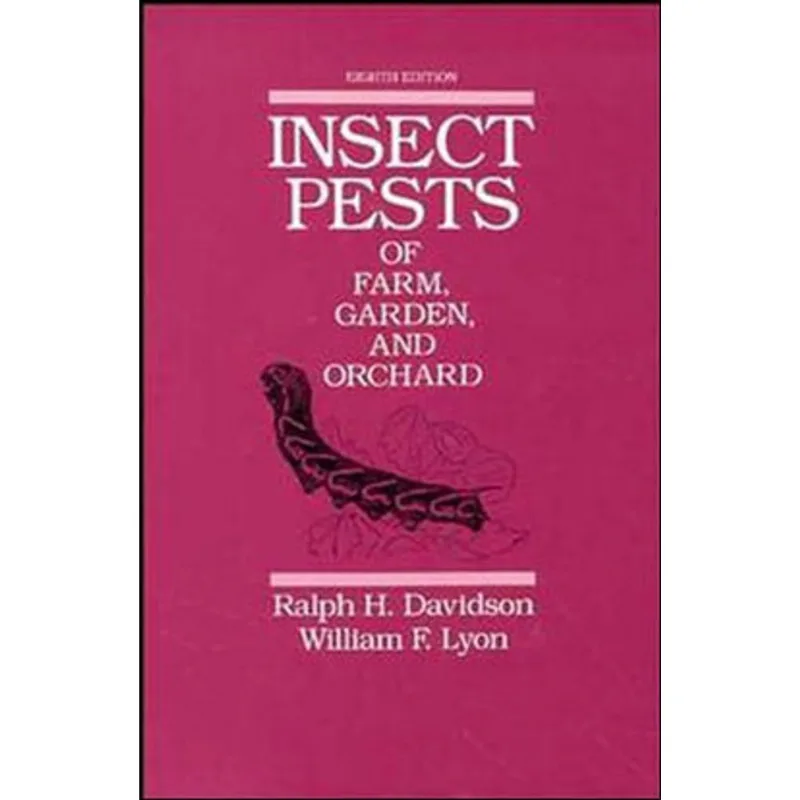 INSECT PESTS OF FARM, GARDEN, AND ORCHARD