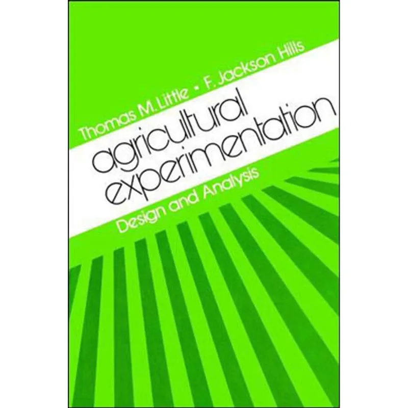 AGRICULTURAL EXPERIMENTATION - DESIGN AND ANALYSIS