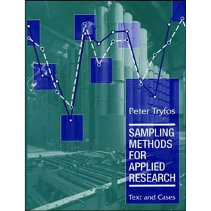 SAMPLING METHODS FOR APPLIED RESEARCH - TEXT AND CASES