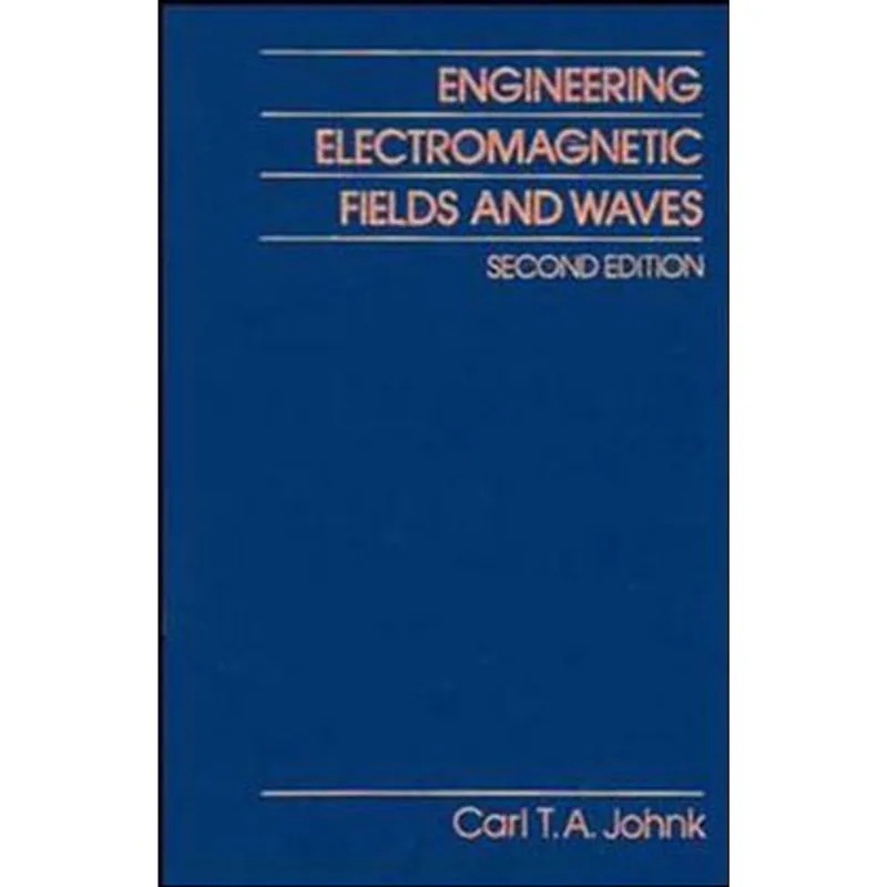 ENGINEERING ELECTROMAGNETIC FIELDS AND WAVES
