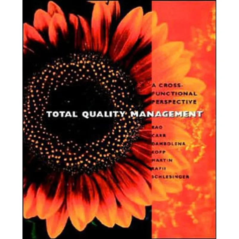 TOTAL QUALITY MANAGEMENT - A CROSS-FUNCTIONAL PERSPECTIVE