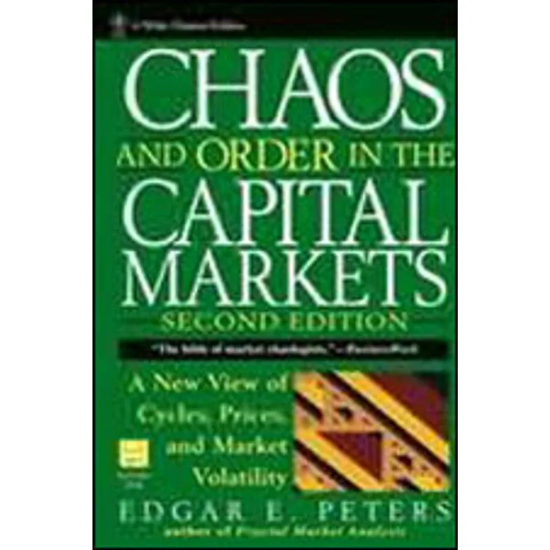 CHAOS AND ORDER IN THE CAPITAL MARKETS