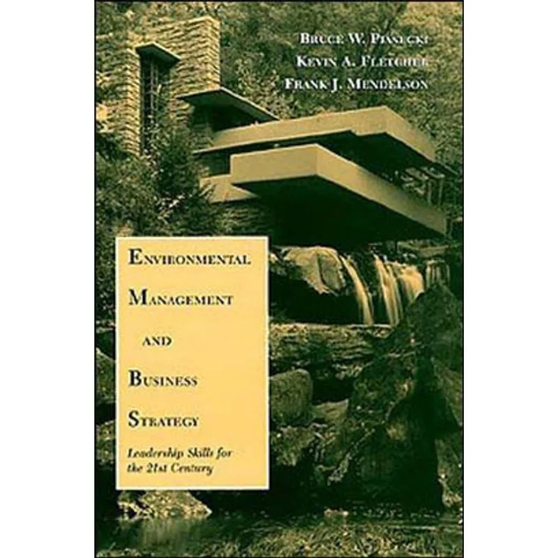 ENVIRONMENTAL MANAGEMENT AND BUSINESS STRATEGY