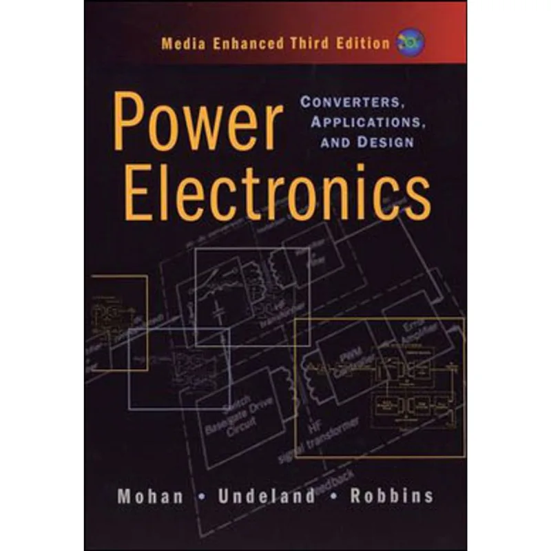 POWER ELECTRONICS - CONVERTERS, APPLICATIONS AND DESIGN