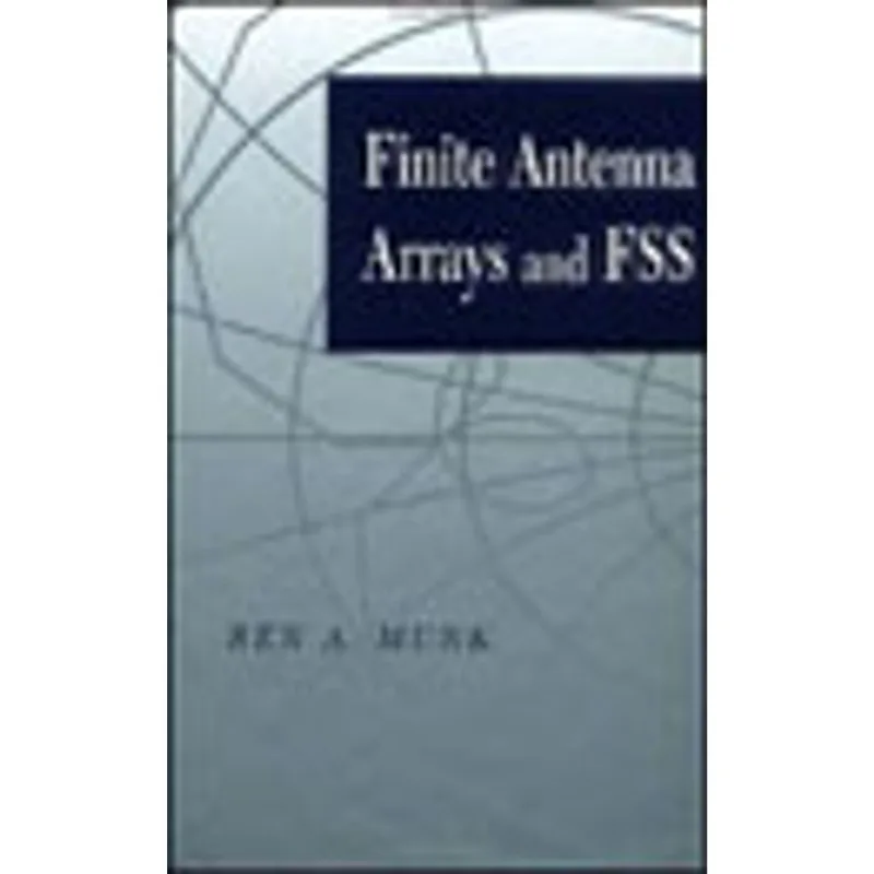 FINITE ANTENNA ARRAYS AND FSS