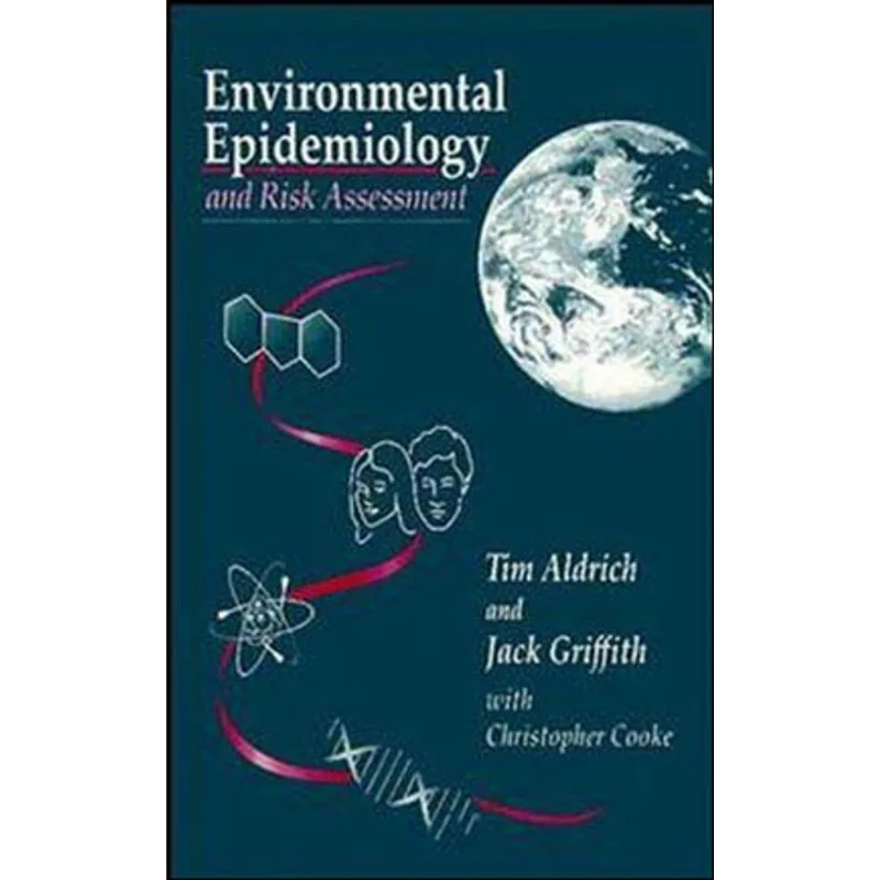 ENVIRONMENTAL EPIDEMIOLOGY AND RISK ASSESSMENT
