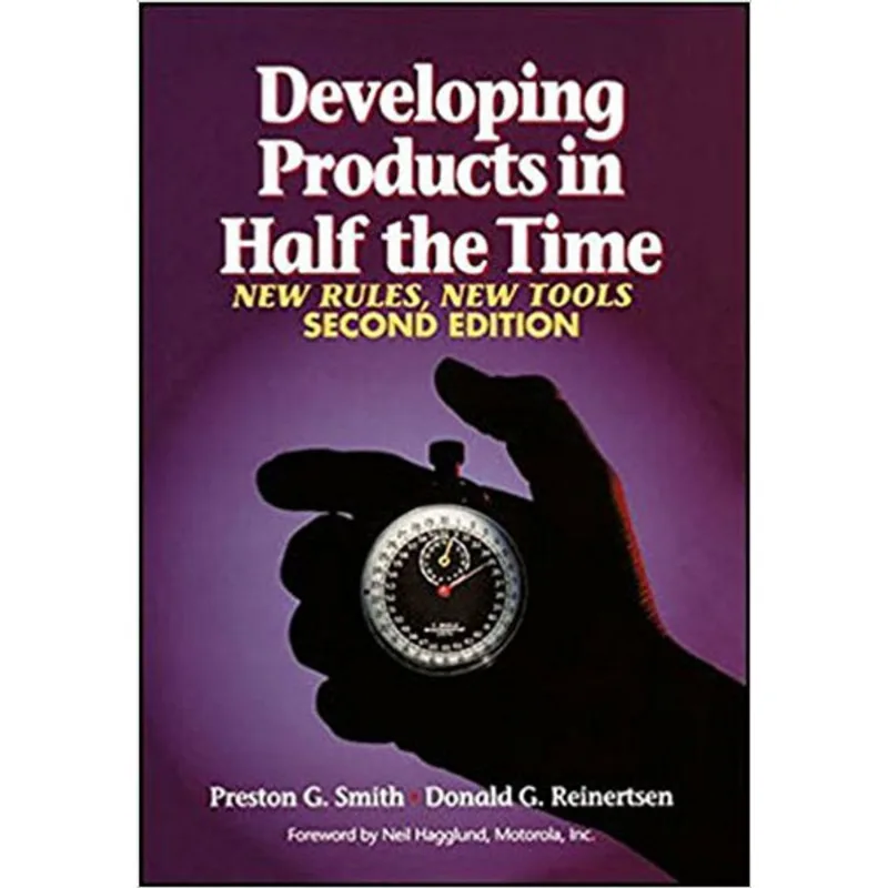 DEVELOPING PRODUCTS IN HALF THE TIME