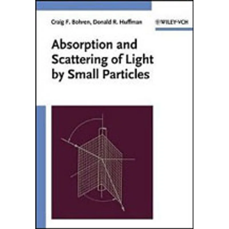 ABSORTION AND SCATTERING OF LIGHT BY SMALL PARTICLES