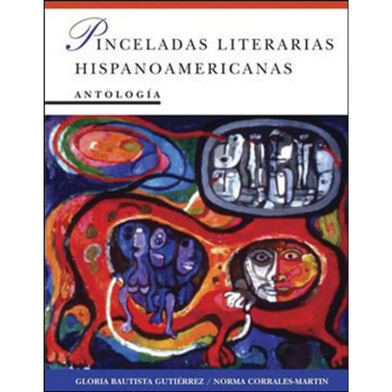 PINCELADAS LITERARIAS HISPANOAMERICANAS