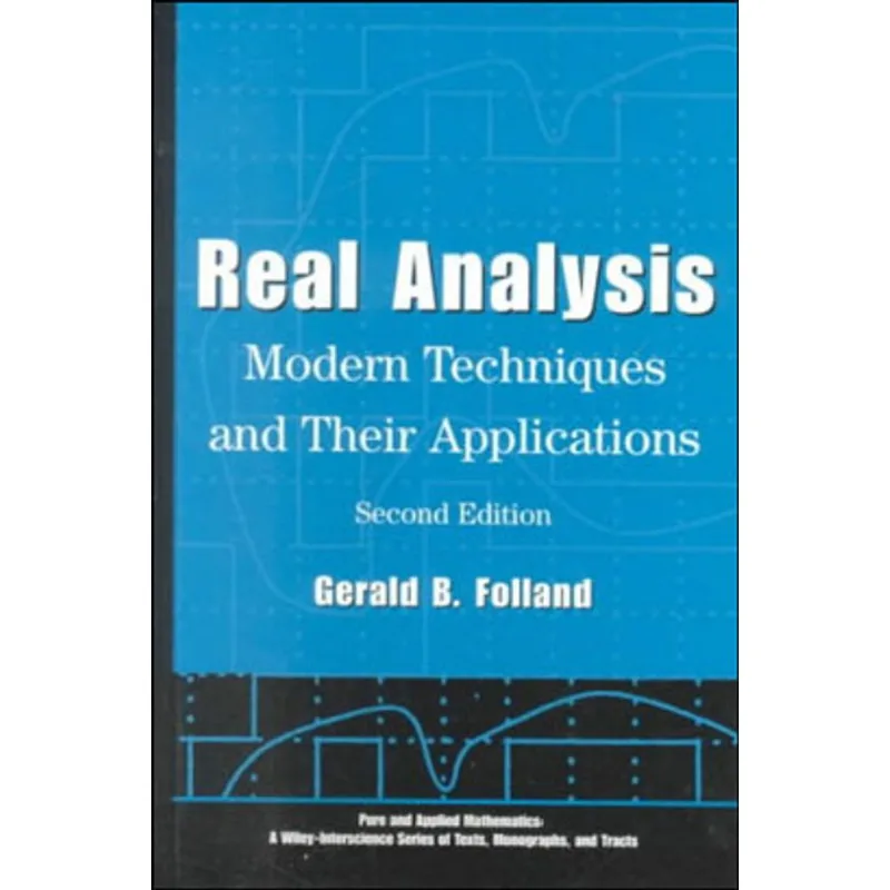 REAL ANALYSIS - MODERN TECHNIQUES AND APPLICATIONS