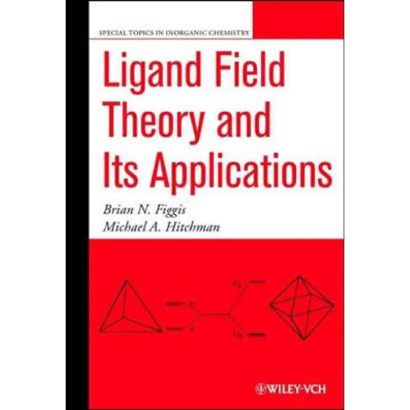 LIGAND FIELD THEORY AND ITS APPLICATIONS