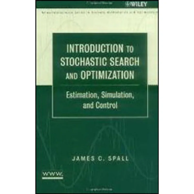 INTRODUCTION TO STOCHASTIC SEARCH AND OPTIMIZATION
