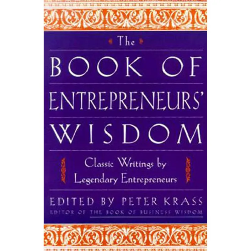 BOOK OF ENTREPRENEURS WISDOM, THE