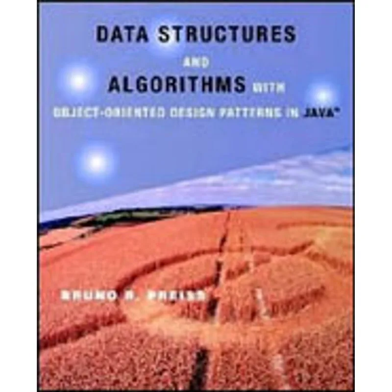 DATA STRUCTURES AND ALGORITHMS WITH OBJECT ORIENTED DESIGN PATTERNS IN JAVA