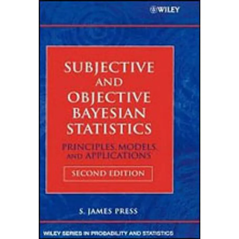 SUBJECTIVE AND OBJECTIVE BAYESIAN STATISTICS