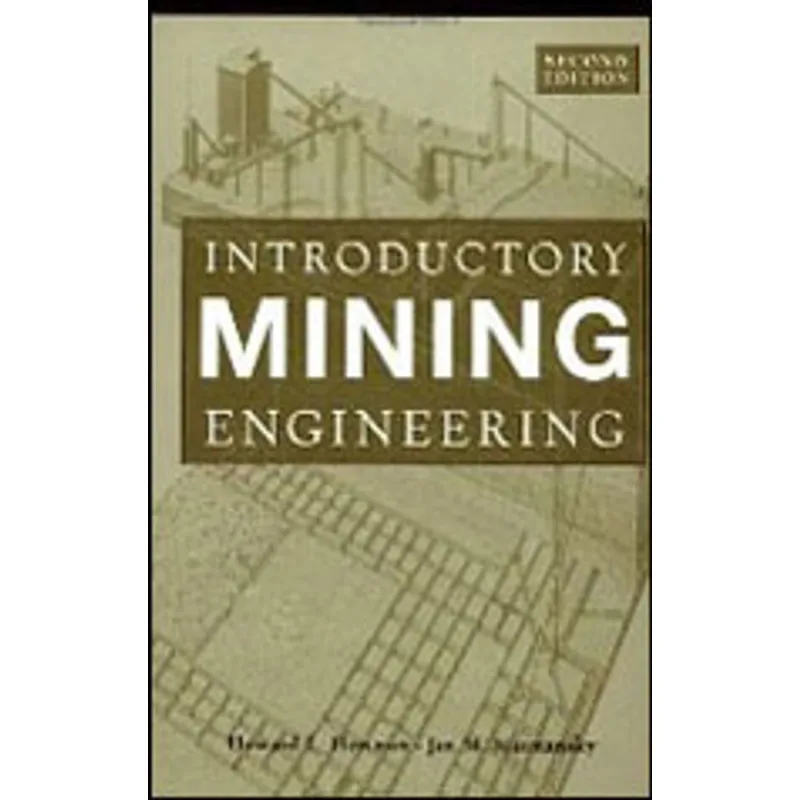 INTRODUCTORY MINING ENGINEERING