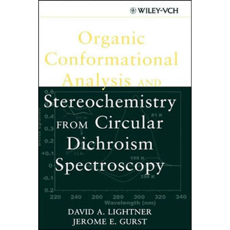 ORGANIC CONFORMATIONAL ANALYSIS AND STEREOCHEMISTRY FROM CIRCULAR DICHROISM