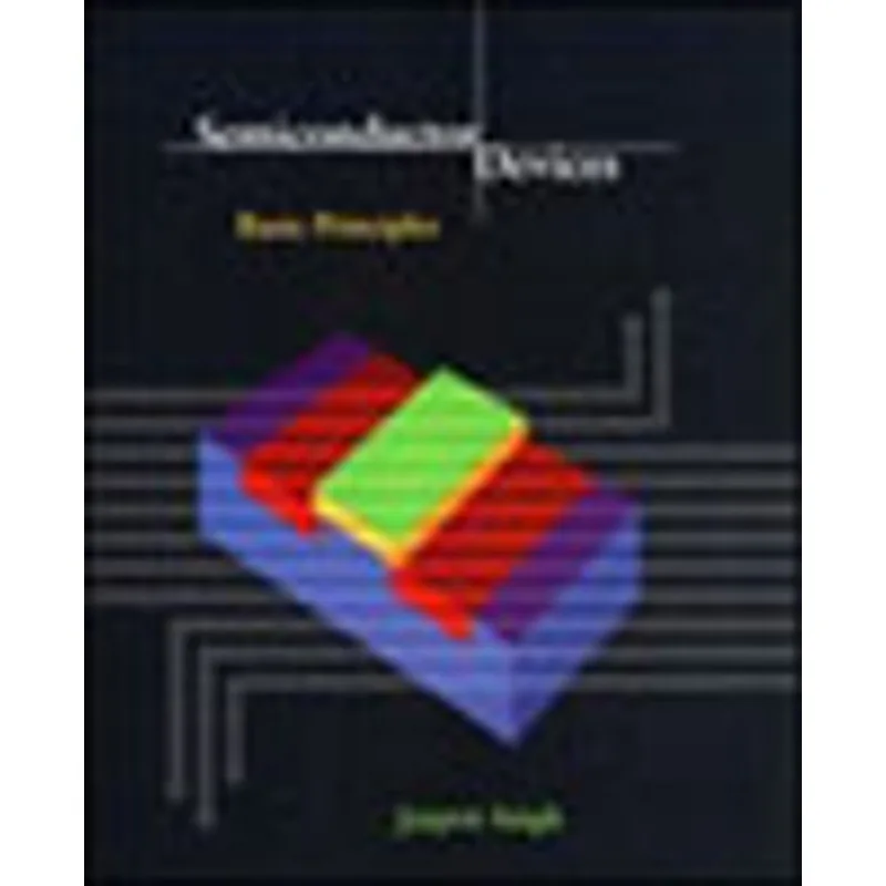 SEMICONDUCTOR DEVICES - BASIC PRINCIPLES