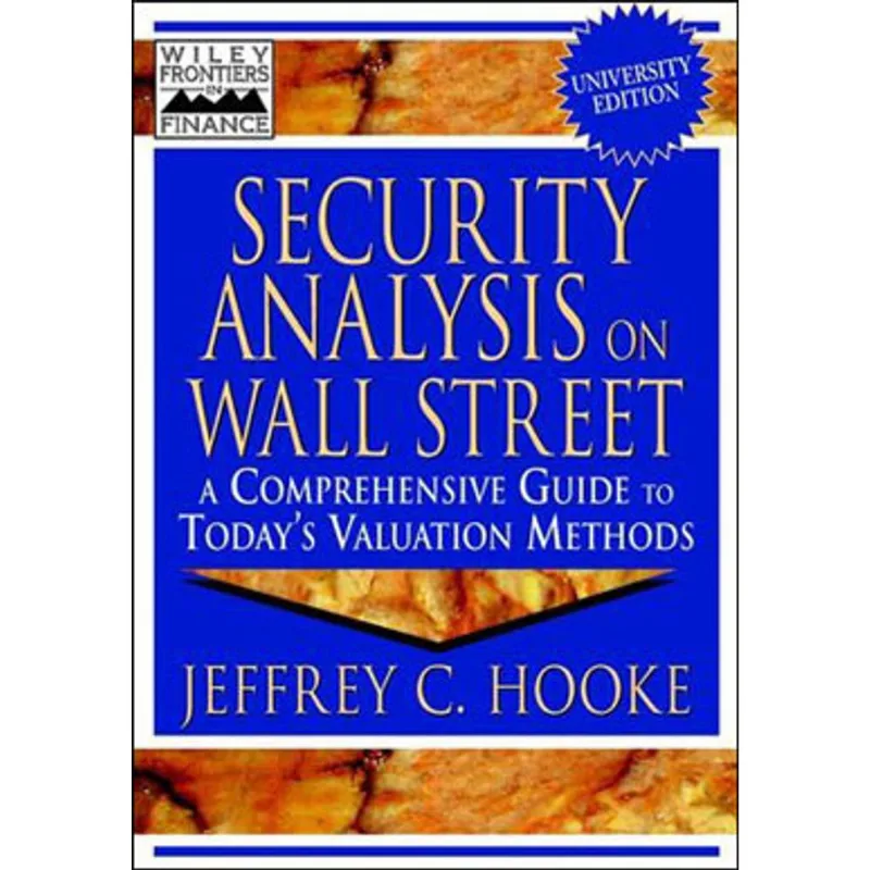 SECURITY ANALYSIS ON WALL STREET: A COMPREHENSIVE