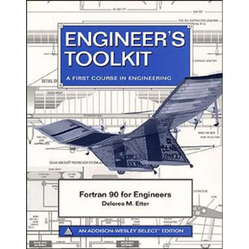 FORTRAN 90 FOR ENGINEERS