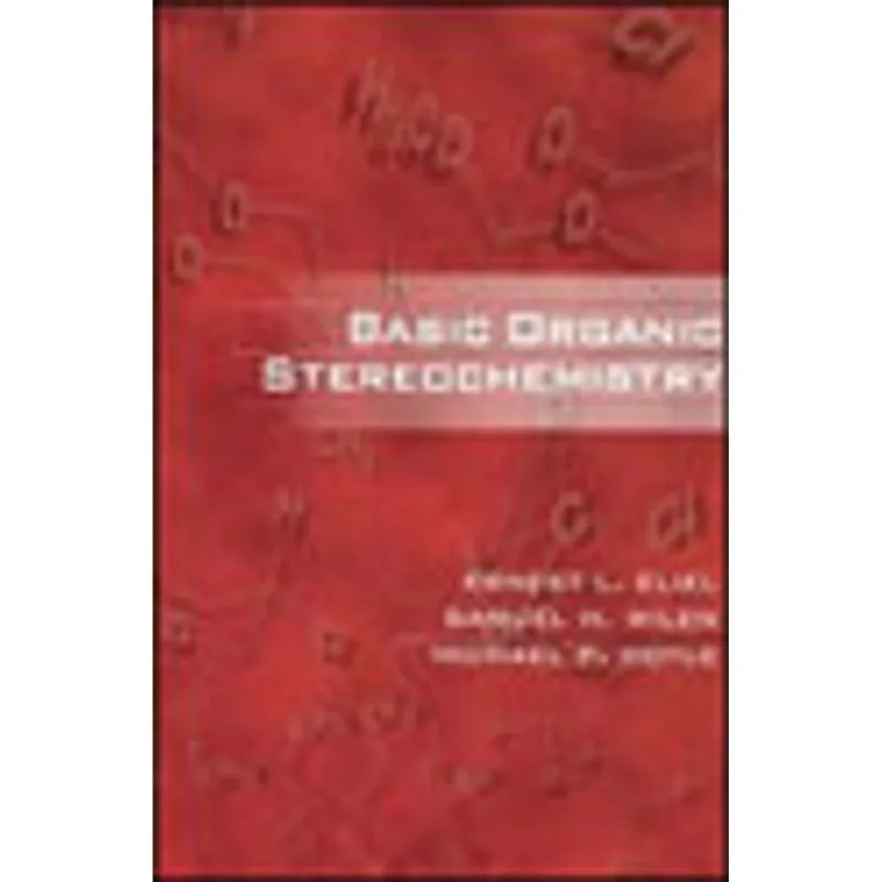 BASIC ORGANIC STEREOCHEMISTRY