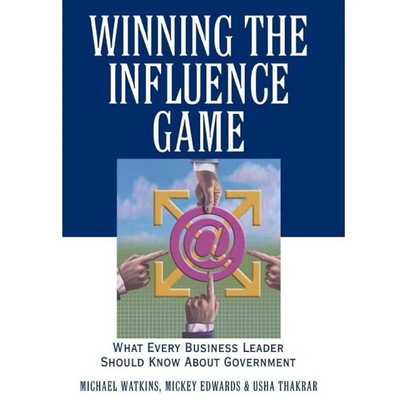 WINNING THE INFLUENCE GAME