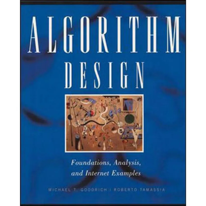 ALGORITHM DESIGN - FOUNDATION, ANALYSIS, AND INTERNET EXAMPLES