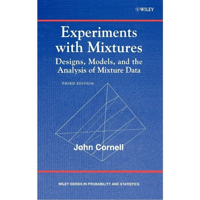 EXPERIMENTS WITH MIXTURES