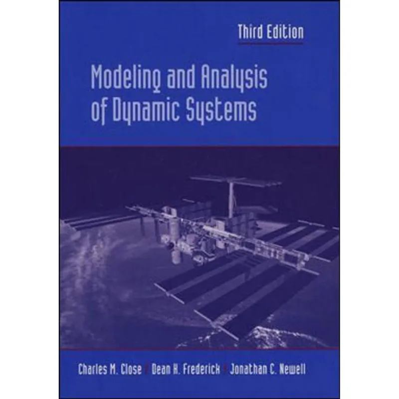 MODELING AND ANALYSIS OF DYNAMIC SYSTEMS