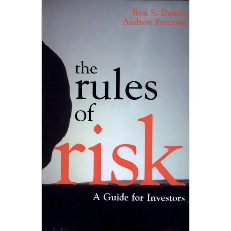 RULES OF RISK, THE - A GUIDE FOR INVESTORS