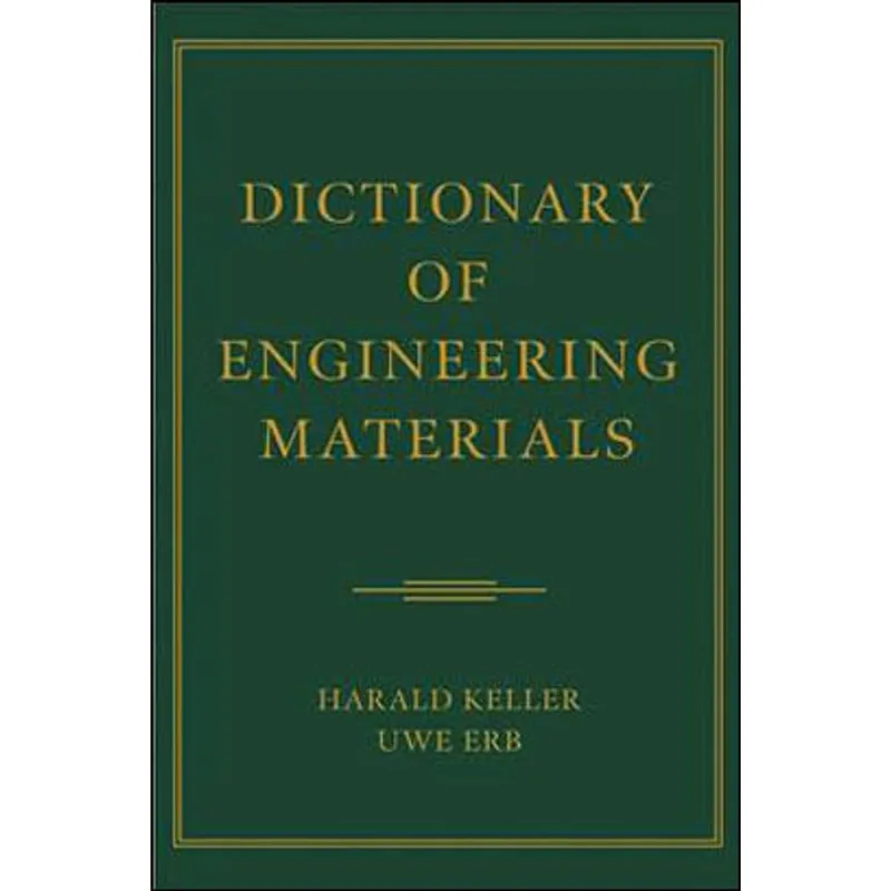 DICTIONARY OF ENGINEERING MATERIALS